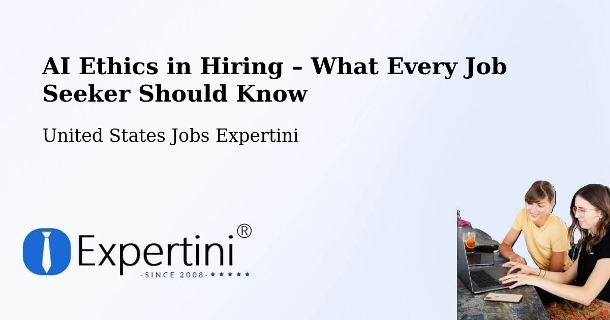AI Ethics in Recruitment & Hiring – Hudson - Hudson, United States Jobs Expertini